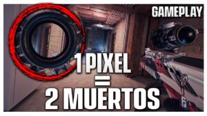 1 PIXEL = 2 MUERTOS | Caramelo RAINBOW SIX SIEGE
