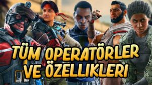 [ 2020 GÜNCEL ] TÜM OPERATÖRLER VE ÖZELLİKLERİ - Rainbow Six Siege TÜRKÇE REHBER