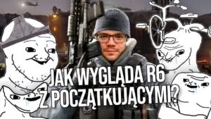 Jak wygląda RAINBOW SIX SIEGE z POCZĄTKUJĄCYMI? 🤡