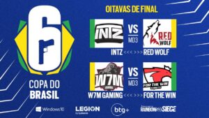 Copa do Brasil - 3° Etapa - OITAVAS DE FINAL - Rainbow Six Siege