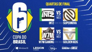Copa do Brasil - 3ª Etapa - QUARTAS DE FINAL - Rainbow Six Siege