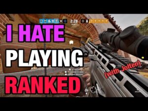 I Hate Playing Ranked in Rainbow Six Siege