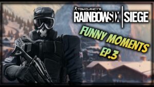 Rainbow Six Siege | Funny Moments and Fails Compilation EP.3