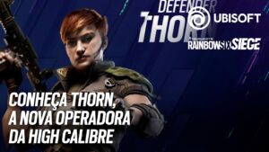 CONHEÇA THORN, A NOVA OPERADORA DA HIGH CALIBRE I Rainbow Six Siege