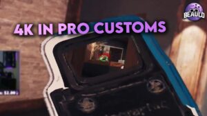 Clean 4k in Pro Customs - Rainbow Six Siege