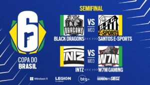 Copa do Brasil - 3ª Etapa - Semifinais - Rainbow Six Siege