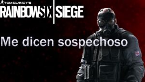 Me llaman sospechoso - Tom Clancy's Rainbow Six Siege LATAM - R6