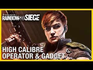 Rainbow Six Siege - High Calibre Operator Gameplay Gadget & Starter Tips