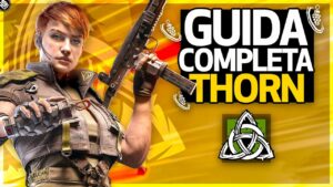 THORN - GUIDA COMPLETA & CARICA RAZORBLOOM [Rainbow Six Siege ITA]