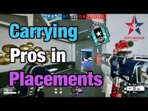 Carrying Pros in Placements - Rainbow Six Siege [HIGH CALIBRE]