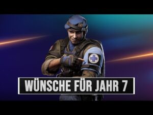 Meine Wunschliste für Jahr 7 - Rainbow Six Siege Q&A