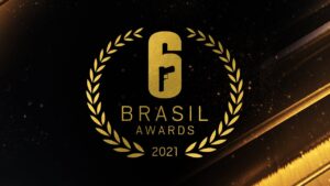 R6 Brasil Awards 2021 - Rainbow Six Siege