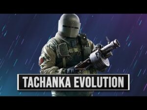 Die Evolution von Tachanka - Rainbow Six Siege