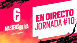 Jornada #10 - Fase 2 - R6 Six Masters Iberia #SixMastersIberia