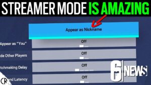 NEW Streamer Mode is Amazing - 6News - Tom Clancy's Rainbow Six Siege