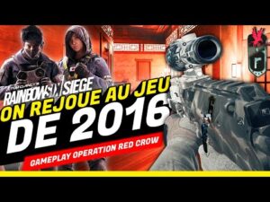 ON REJOUE au RAINBOW SIX SIEGE de 2016 🔥 OPERATION RED CROW 💥 BANDIT/ASH ACOG 😵