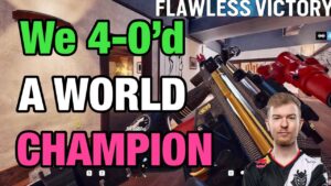 We 4-0'd a WORLD CHAMPION - Rainbow Six Siege