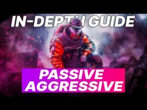 When to Play PASSIVE and When to Play AGGRESSIVE - Rainbow Six Siege (PS4/XBOX)