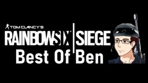 Best of Ben | Rainbow Six Siege | Game highlights