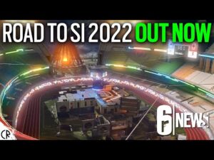 Road to SI 2022 OUT NOW - 6News - Rainbow Six Siege