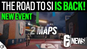Road to SI is Back! Feb 1st - 21st - 2022 - 6News - Rainbow Six Siege
