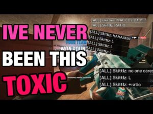 The Most TOXIC I've Ever Been - Rainbow Six Siege