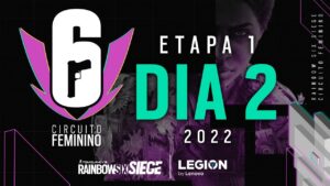 CIRCUITO FEMININO 2022 - ETAPA 1 - Playday 2 - Rainbow Six Siege