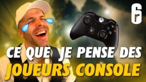 Ce que je pense des JOUEURS CONSOLES (de R6) 🎓 Rainbow Six Siege