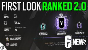 First Look Ranked 2.0 - 6News - Rainbow Six Siege