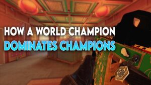 How a World Champion Dominates Champions - Rainbow Six Siege
