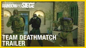 Rainbow Six Siege: Team Deathmatch Trailer