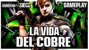🟩 Un DIAMANTE 1 en COBRE 5😱 #1 [ La VIDA del COBRE T7 ] Caramelo Rainbow Six Siege Gameplay Español