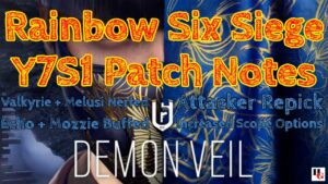Year 7 Season 1 Patch Notes (Rainbow Six Siege)