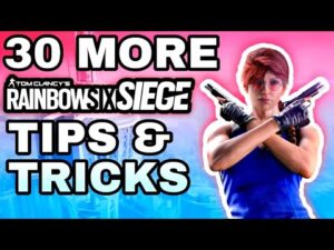 30 MORE Rainbow Six Siege Tips & Tricks in 5 minutes (2022)