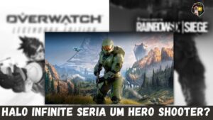 HALO INFINITE teria um MULTIPLAYER parecido com OVERWATCH/RAINBOW SIX SIEGE? [Hero Shooter]