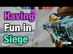 Having Fun in Siege - Rainbow Six Siege