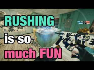 RUSHING is so much FUN - Rainbow Six Siege