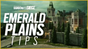 Rainbow Six Siege - Emerald Plains Tips