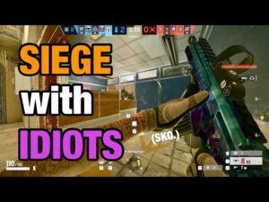 Rainbow Six Siege with IDIOTS