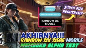 Rilis Gameplay Rainbow Six Siege Mobile Register Beta Test - Rainbow Six Siege Mobile Indonesia
