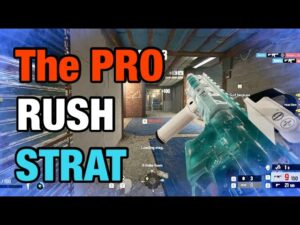 The PRO LEAGUE RUSH STRAT - Rainbow Six Siege