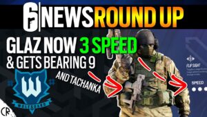 3 Speed Glaz + Bearing 9 - Vector Glare RoundUp - 6News - Tom Clancy's Rainbow Six Siege