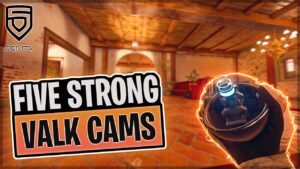 5 STRONG VALK CAMS IN RAINBOW SIX SIEGE