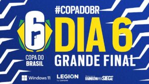 COPA DO BRASIL - 1ª ETAPA - Grande Final - Rainbow Six Siege