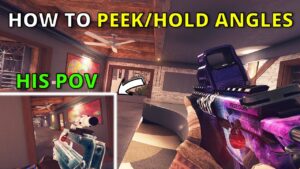 How To PEEK/HOLD ANGLES-Rainbow Six Siege