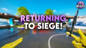 I'M PLAYING SIEGE AGAIN! - Rainbow Six Siege