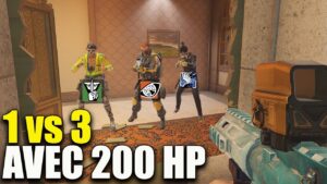 JE LES AFFRONTE EN 1 VS 3 AVEC 200 HP ! - RAINBOW SIX SIEGE