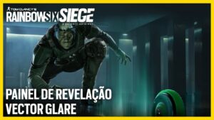 Rainbow Six Siege: Ano 7 Temporada 2 I Painel de Revelação Operação Vector Glare