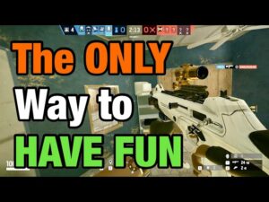 The ONLY Way to Have Fun in Rainbow Six Siege