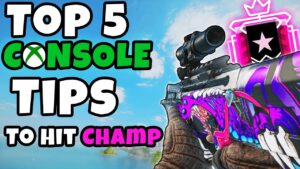Top 5 Tips To Hit Champion On Console - RAINBOW SIX SIEGE